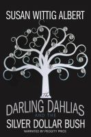 The_Darling_Dahlias_and_the_silver_dollar_bush